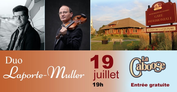 Duo Laporte-Muller à la Caboose